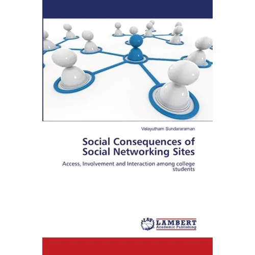 Social Consequences of Social Networking Sites