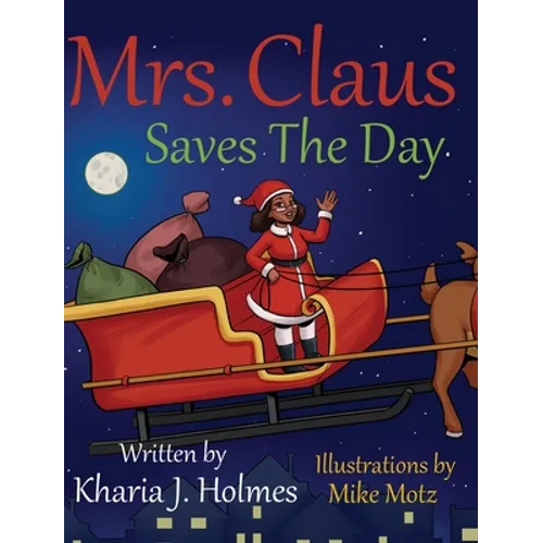 Mrs. Claus Saves The Day