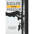 Escape From Freedom