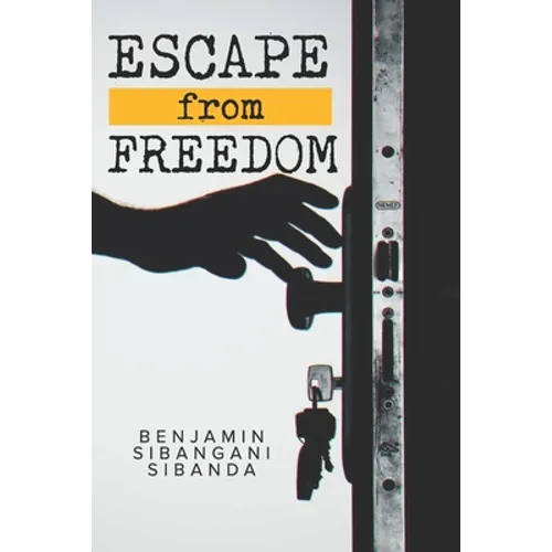 Escape From Freedom