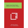Fables and Folk Tales from an Eastern Forest