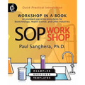 SOP Workshop: Workshop in a Book on Standard Operating Procedures for Biotechnology, Health Science, and Other Industries