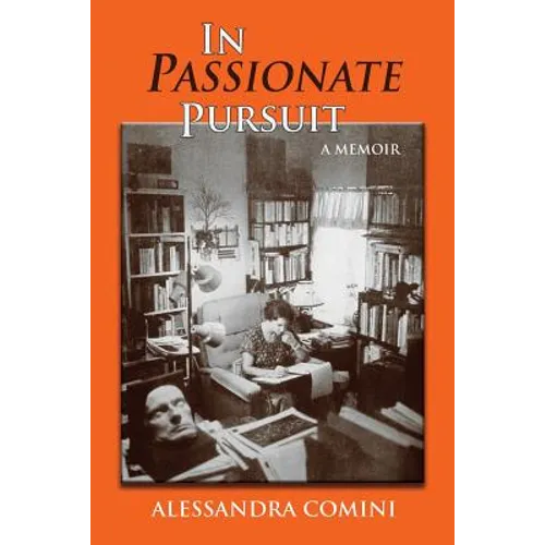In Passionate Pursuit: A Memoir