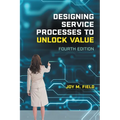 Designing Service Processes to Unlock Value