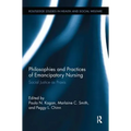Philosophies and Practices of Emancipatory Nursing: Social Justice as PRAXIS