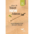 How to Treat New Ideas