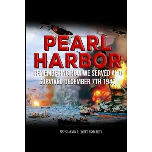Pearl Harbor Remembering How we served and survived December 7th 1941: Personal stories of Pearl Harbor survivor's and their families.
