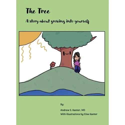 The Tree: A story about growing into yourself