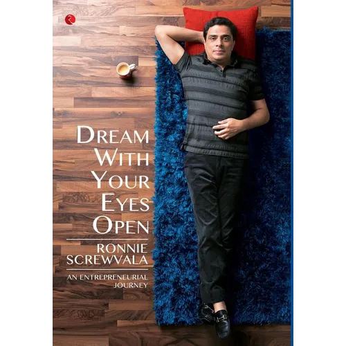 Dream with Your Eyes Open: An Entrepreneurial Journey