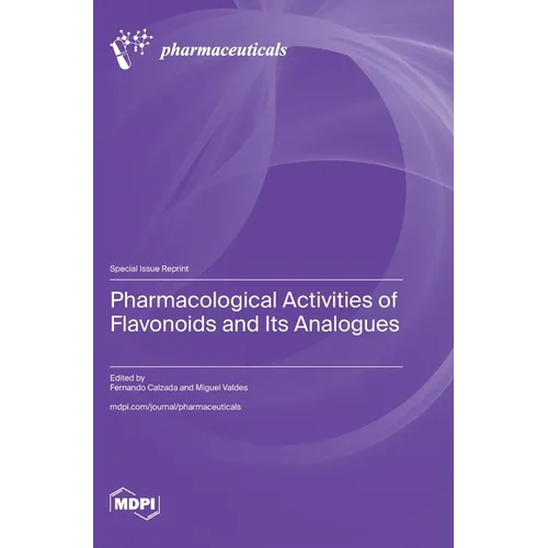 Pharmacological Activities of Flavonoids and Its Analogues