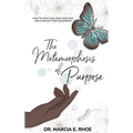 The Metamorphosis of Purpose