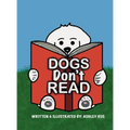 Dogs Don't Read