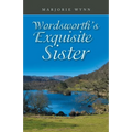 Wordsworth's Exquisite Sister