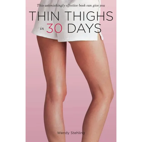 Thin Thighs in 30 Days