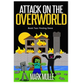 Attack on the Overworld, Book Two: Finding Steve