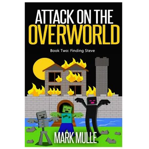 Attack on the Overworld, Book Two: Finding Steve