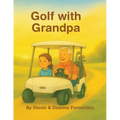 Golf with Grandpa & Granddaughter