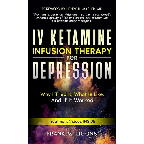 IV Ketamine Infusion Therapy for Depression: Why I tried It, What It's Like, and If It Worked
