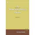 A History of Women in Politics in Ghana 1957-1992