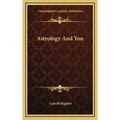 Astrology And You