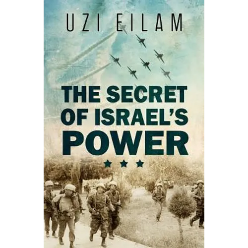 The Secret of Israel's Power