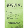 Liquid Pipeline Hydraulics: Second Edition