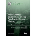 Health Literacy Development among People with Chronic Diseases: Advancing the State of the Art and Learning from International Practices