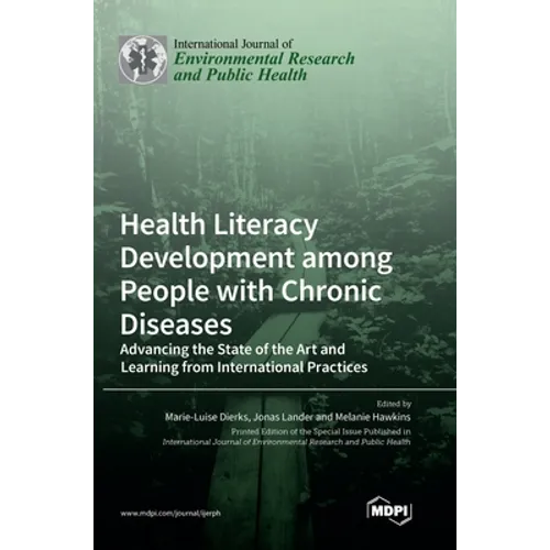 Health Literacy Development among People with Chronic Diseases: Advancing the State of the Art and Learning from International Practices