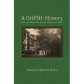 A Griffith History: How the House at Pound Ridge was Built