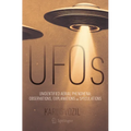 UFOs: Unidentified Aerial Phenomena: Observations, Explanations and Speculations