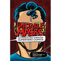 Unstable Masks: Whiteness and American Superhero Comics