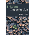 Brilliant Imperfection: Grappling with Cure