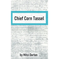 Chief Corn Tassel