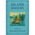 Island Sojourn: A Memoir