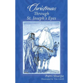 Christmas Through St. Joseph's Eyes