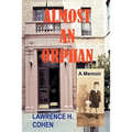 Almost an Orphan: A Memoir