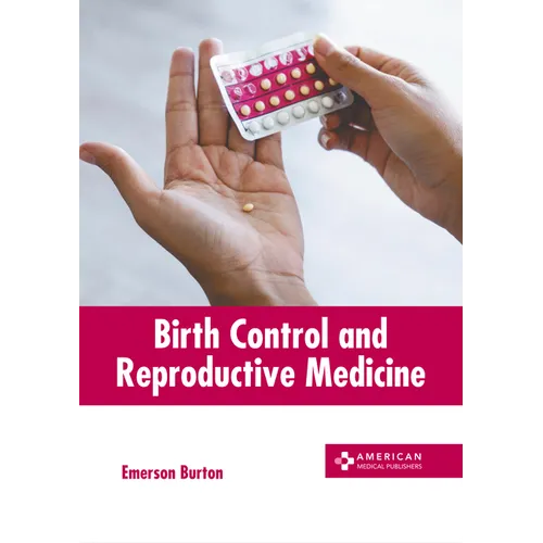 Birth Control and Reproductive Medicine