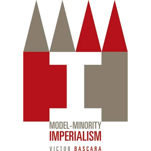 Model-Minority Imperialism