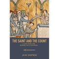 The Saint and the Count: A Case Study for Reading like a Historian