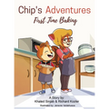 Chip's Adventures: First Time Baking