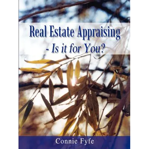 Real Estate Appraising - Is it for You?