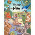 What Squirt Teaches Me about Jesus: Kids Learning about Jesus while Playing with Fido