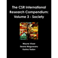 The CSR International Research Compendium: Volume 3 - Society