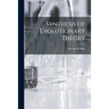Synthesis of Evolutionary Theory
