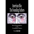 American Bio: The Founding Fathers