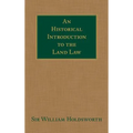 An Historical Introduction to the Land Law