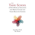 The Taihu School: A New Model of Education that Brings Culture and Values Back into Schools