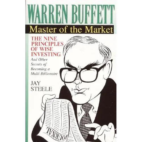 Warren Buffett: Master of the Market