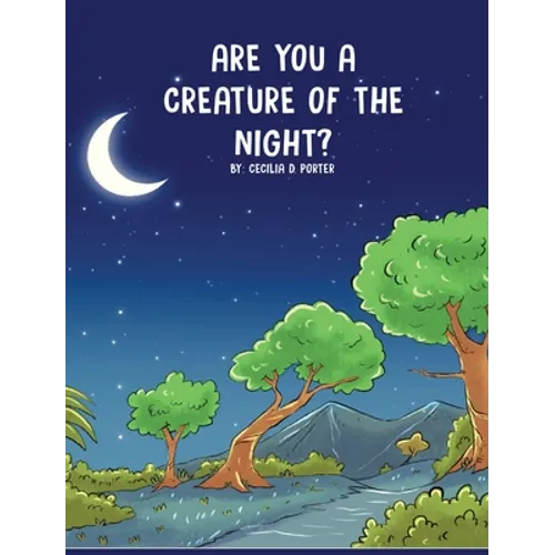 Are You a Creature of the Night?