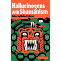 Hallucinogens and Shamanism